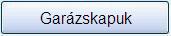 Gar�zskapuk megtekint�se